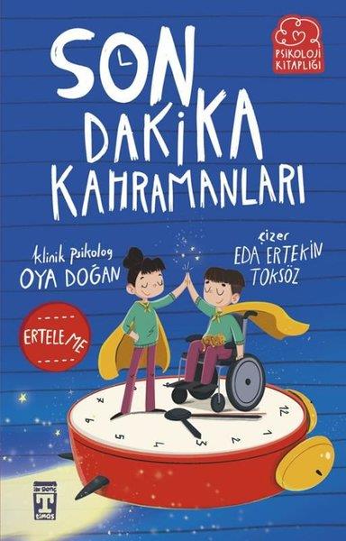 Oya DoğanÇocuk Gençlik RomanlarıSon Dakika Kahramanları