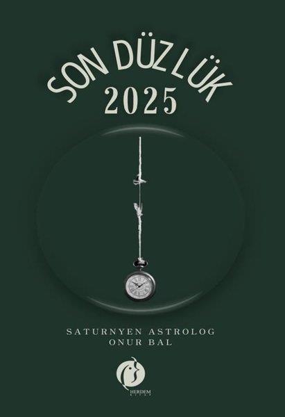 Onur BalAstroloji KitaplarıSon Düzlük 2025