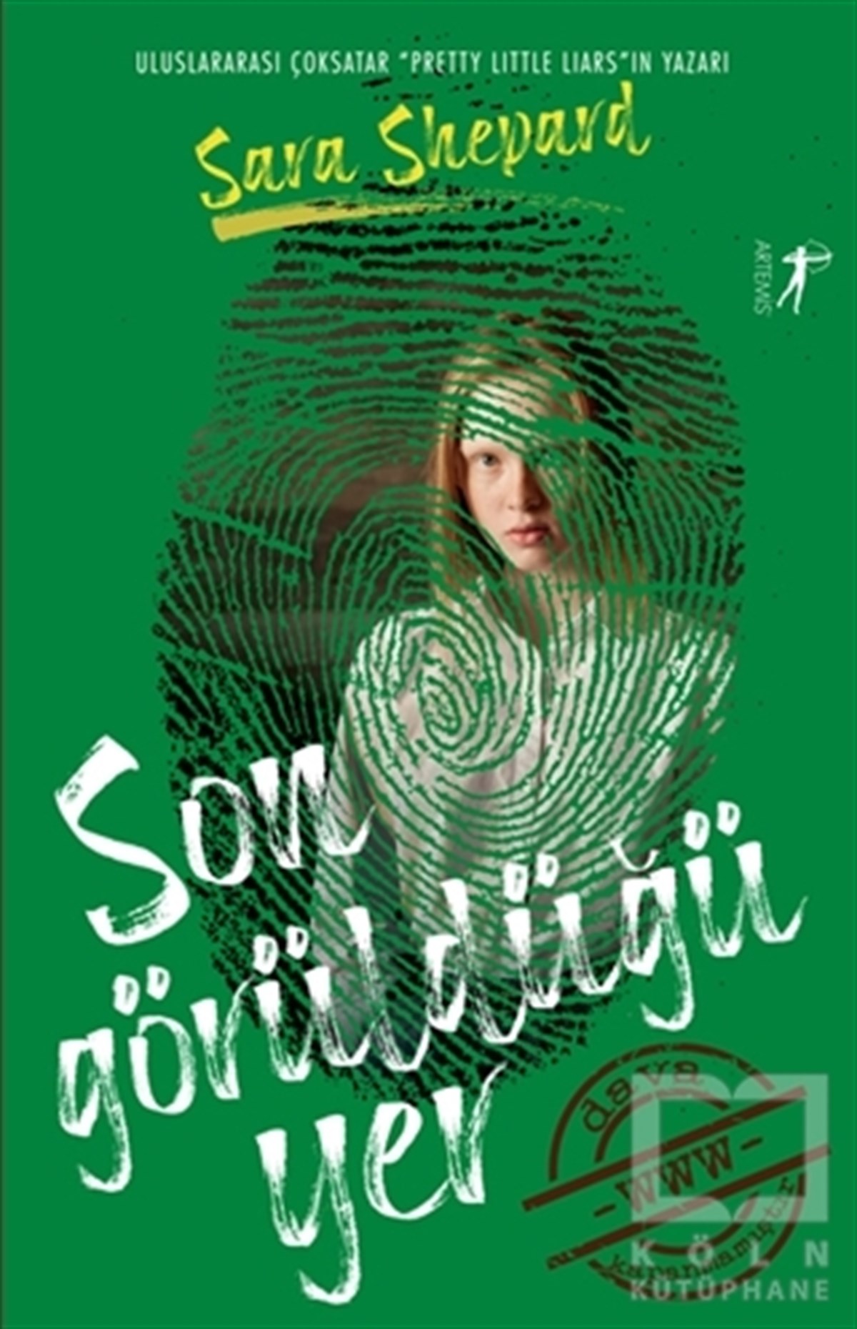 Sara ShepardPolisiye Romanlar & Cinayet RomanlarıSon Görüldüğü Yer