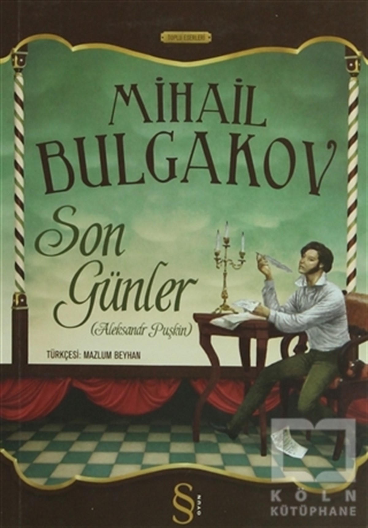 Mihail Afansyeviç BulgakovRus EdebiyatıSon Günler