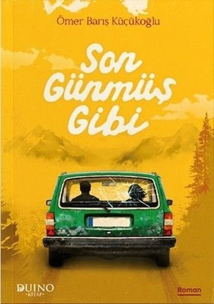 Ömer Barış KüçükoğluTürk RomaniSon Günmüş Gibi