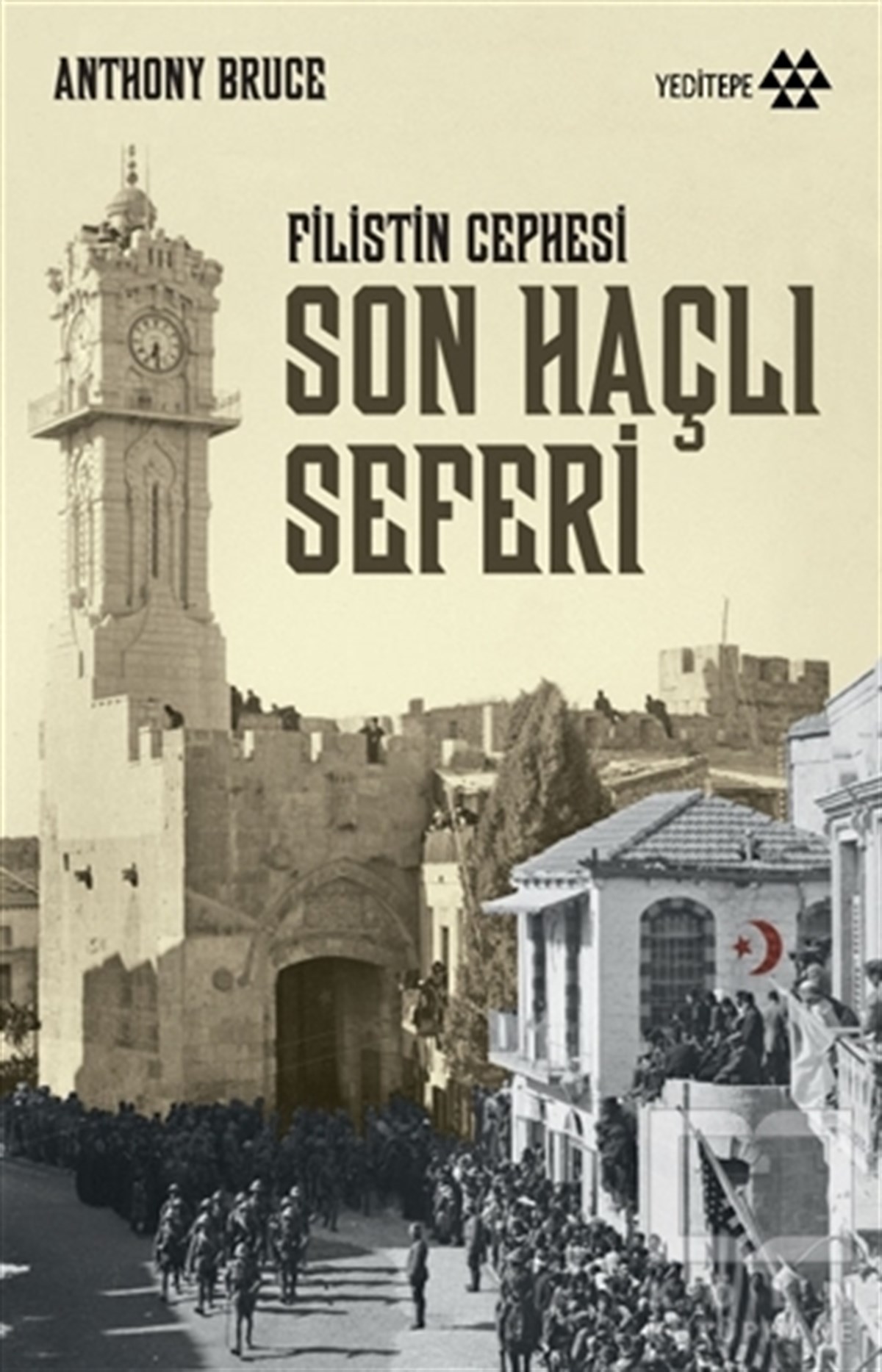 Anthony BruceAraştırma - İncelemeSon Haçlı Seferi