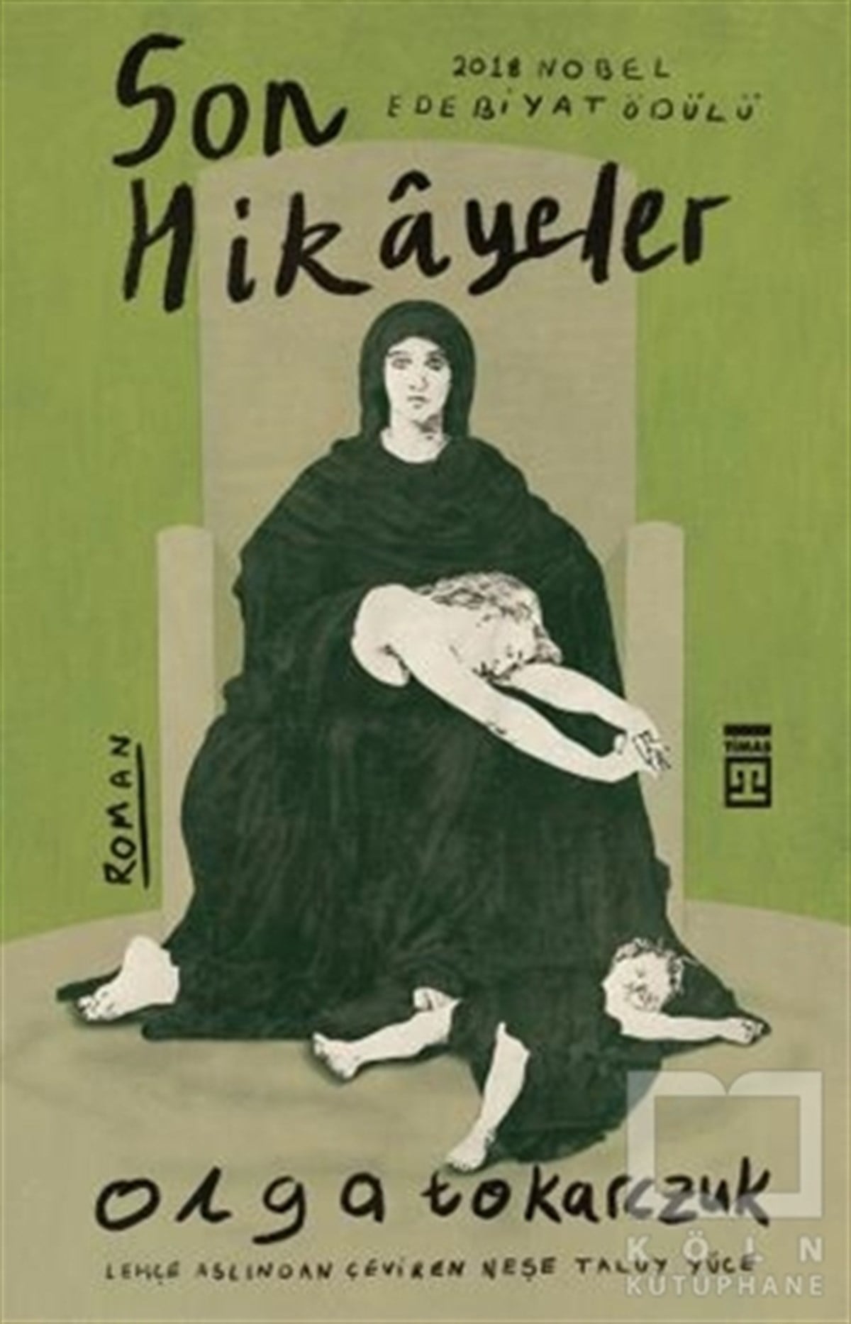 Olga TokarczukTürkçe RomanlarSon Hikayeler