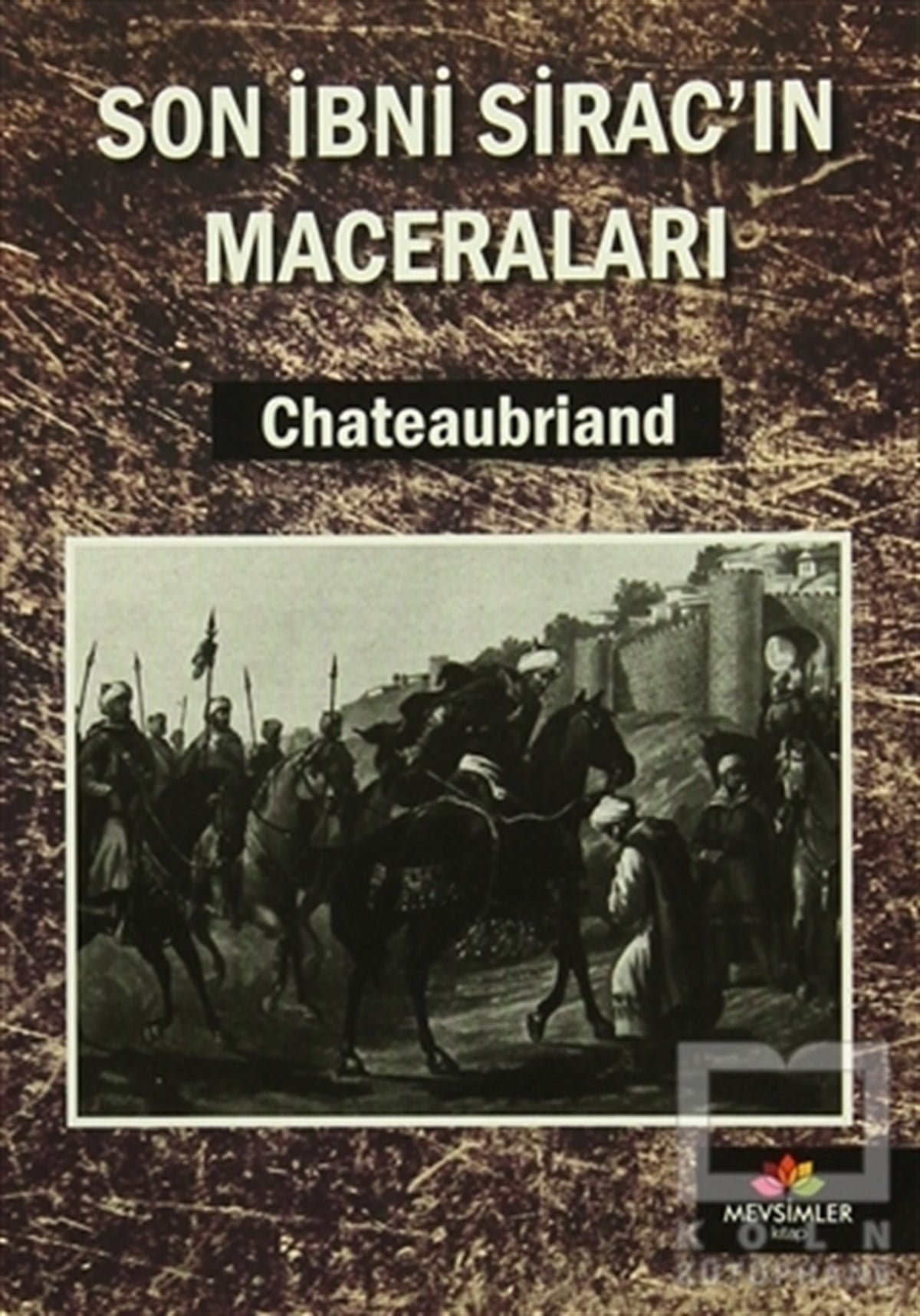 ChateaubriandÖyküSon İbni Sirac'ın Maceraları
