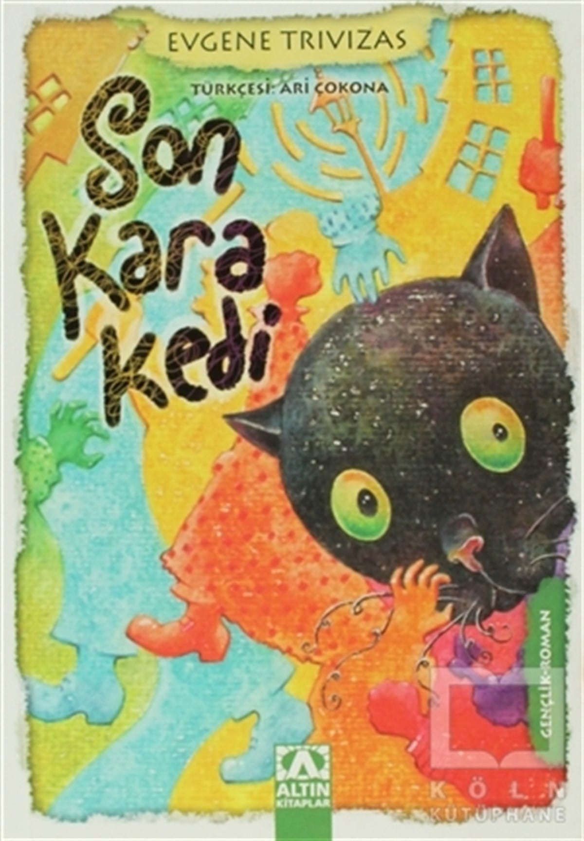 Evgene TrivizasRoman-ÖyküSon Kara Kedi