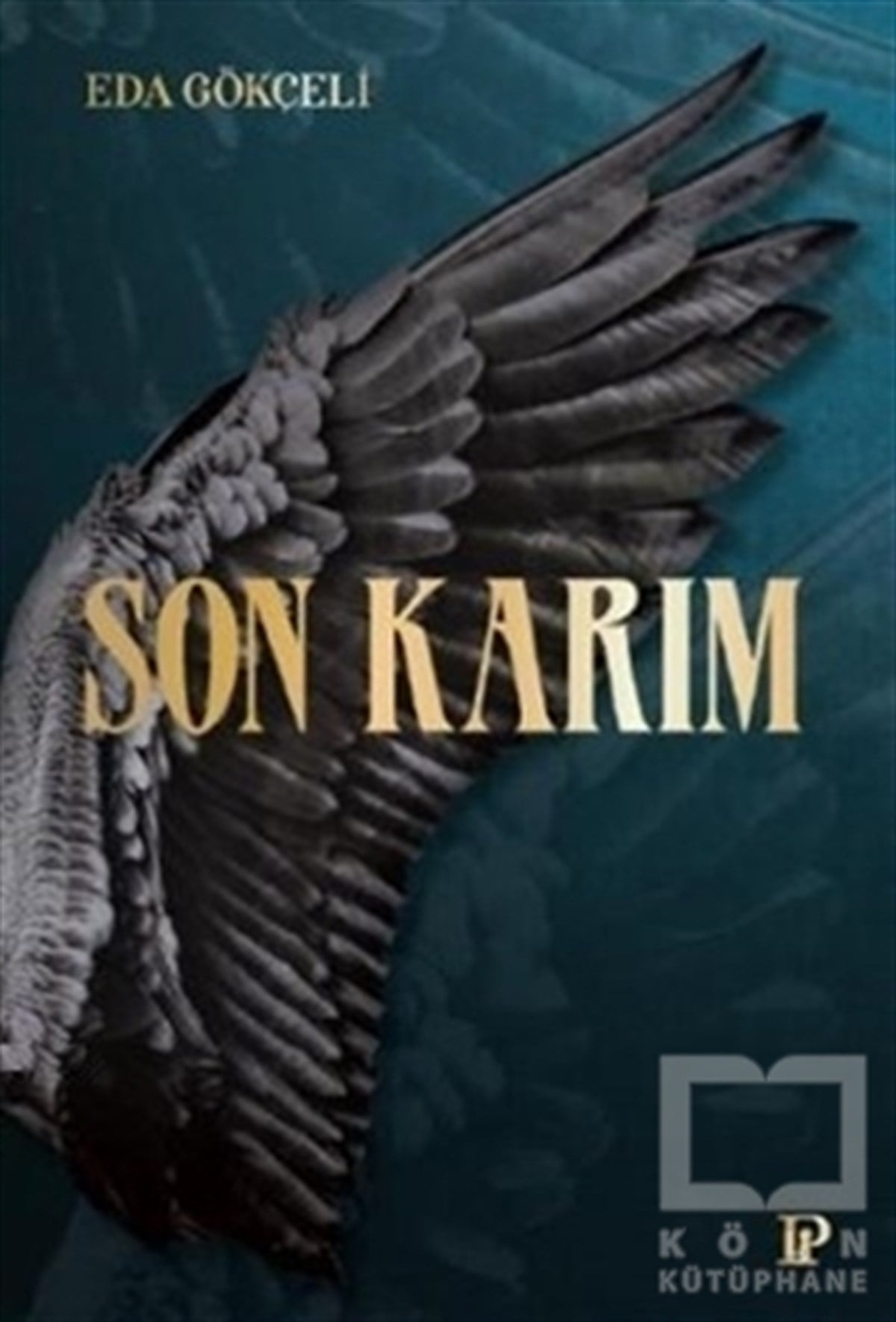 Eda GökçeliTürkçe RomanlarSon Karım