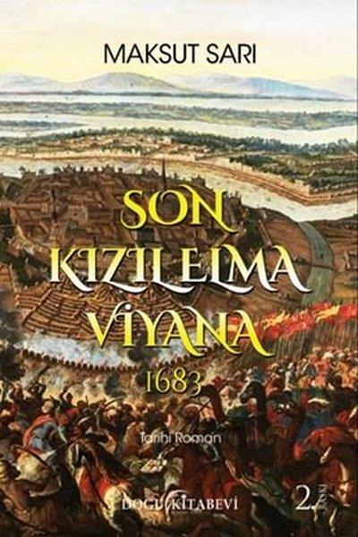 Maksut SarıTürkiye RomanSon Kızılelma Viyana 1683