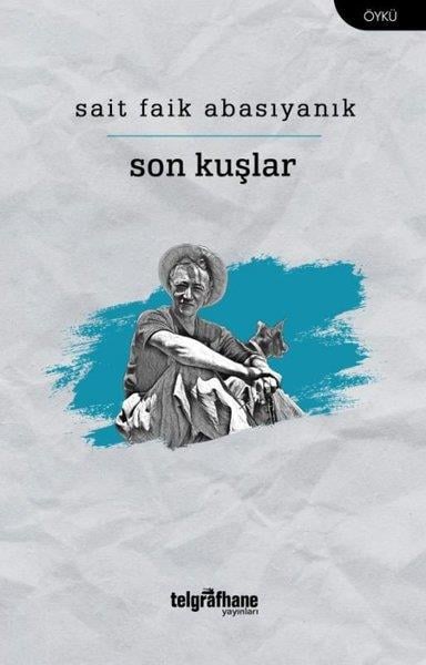 Sait Faik AbasıyanıkTürk RomaniSon Kuşlar