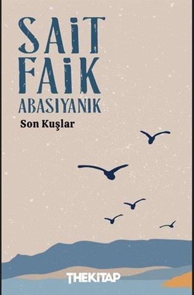 Sait Faik AbasıyanıkTürk RomaniSon Kuşlar