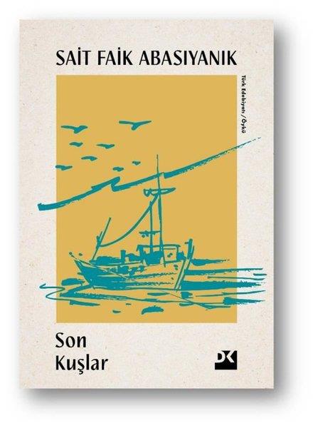 Sait Faik AbasıyanıkTürk RomaniSon Kuşlar