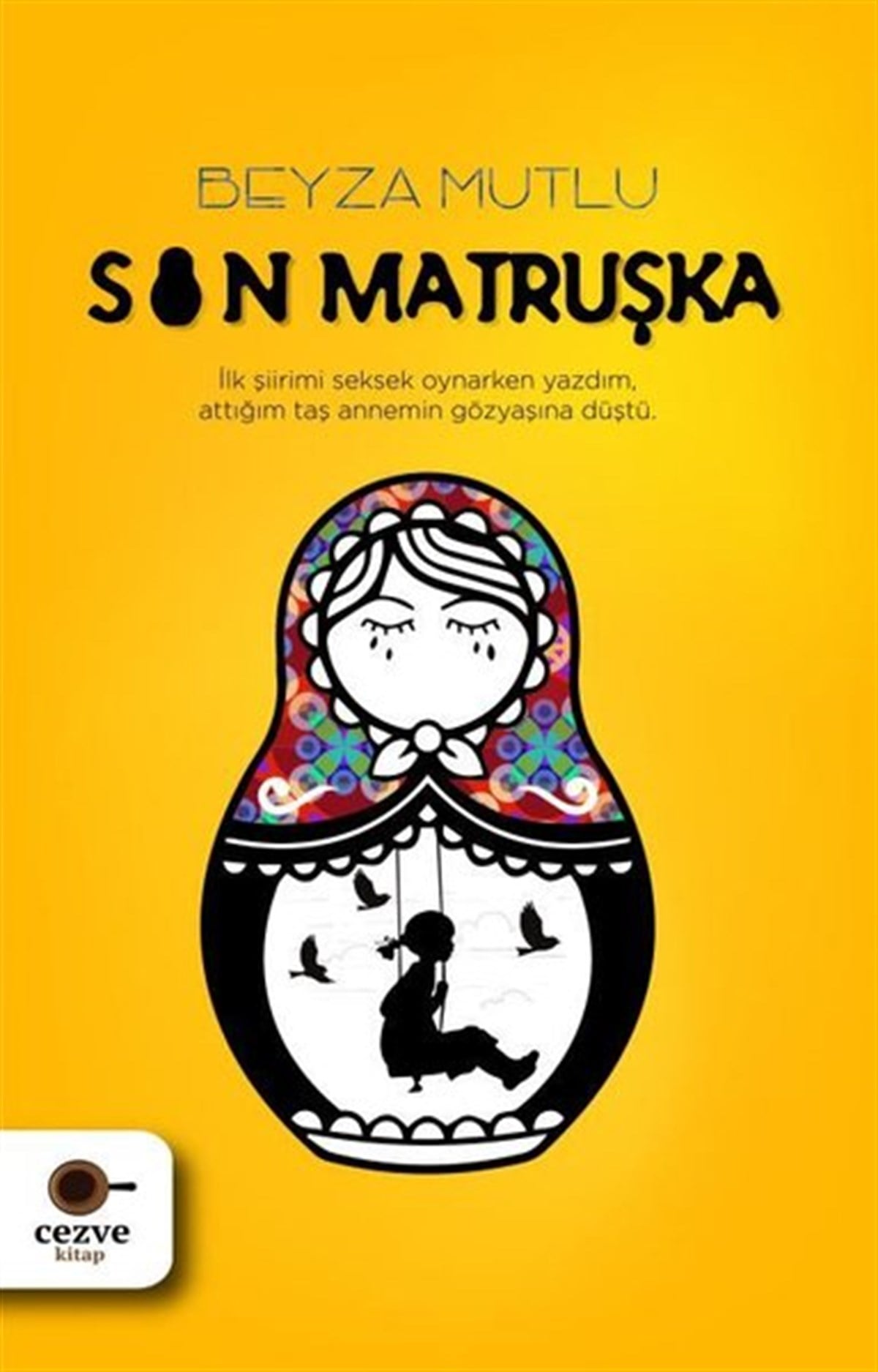 Beyza MutluTürkiye RomanSon Matruşka