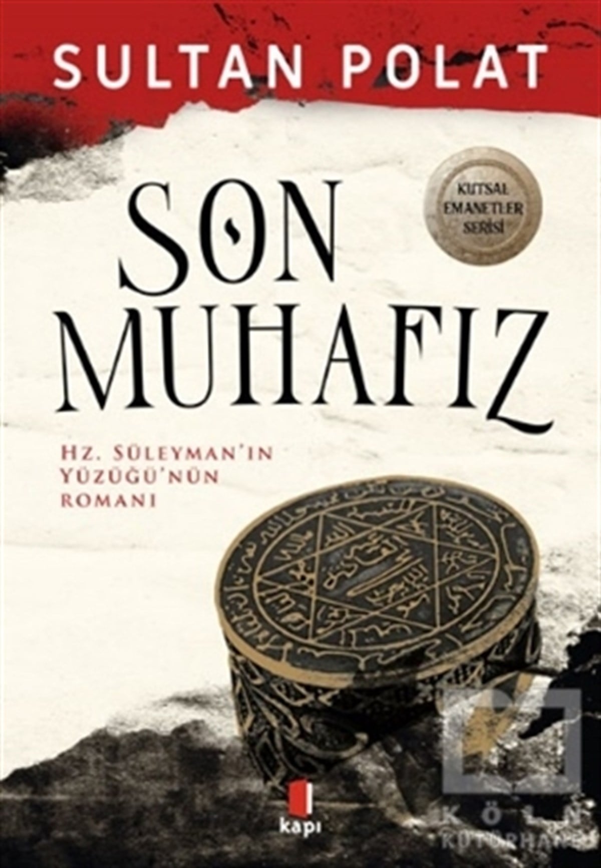 Sultan PolatTürkçe RomanlarSon Muhafız