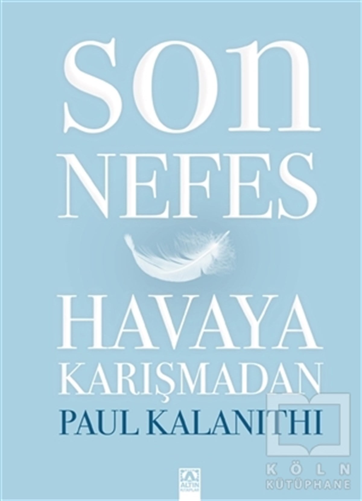 Paul KalanithiRomanSon Nefes Havaya Karışmadan