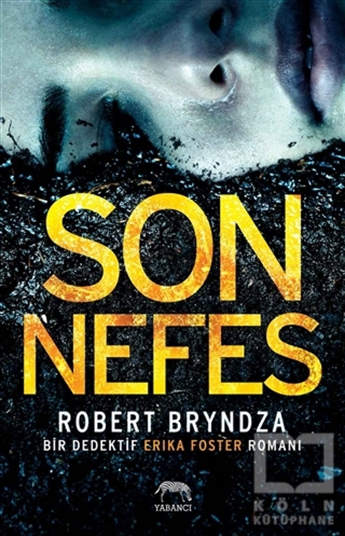 Robert BryndzaPolisiye Romanlar & Cinayet RomanlarıSon Nefes