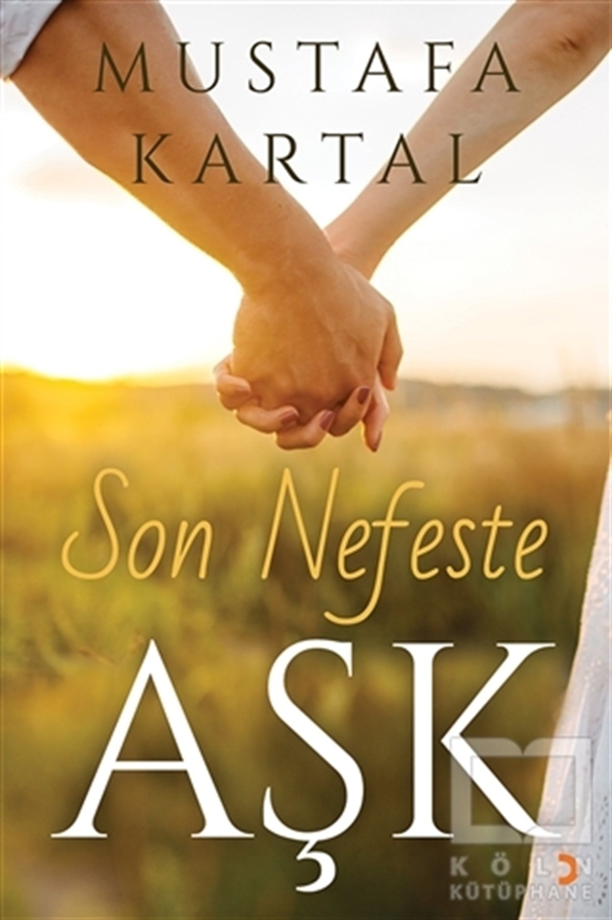 Mustafa KartalRomanSon Nefeste Aşk