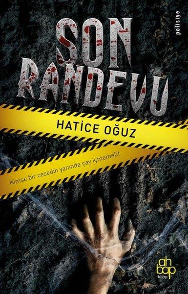 Hatice OğuzPolisiye Romanlar & Cinayet RomanlarıSon Randevu