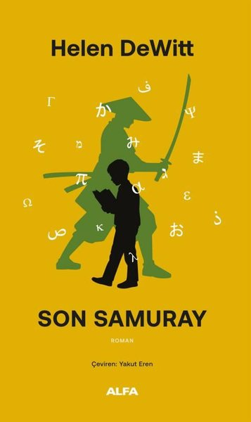 Helen DeWittDünya RomanSon Samuray