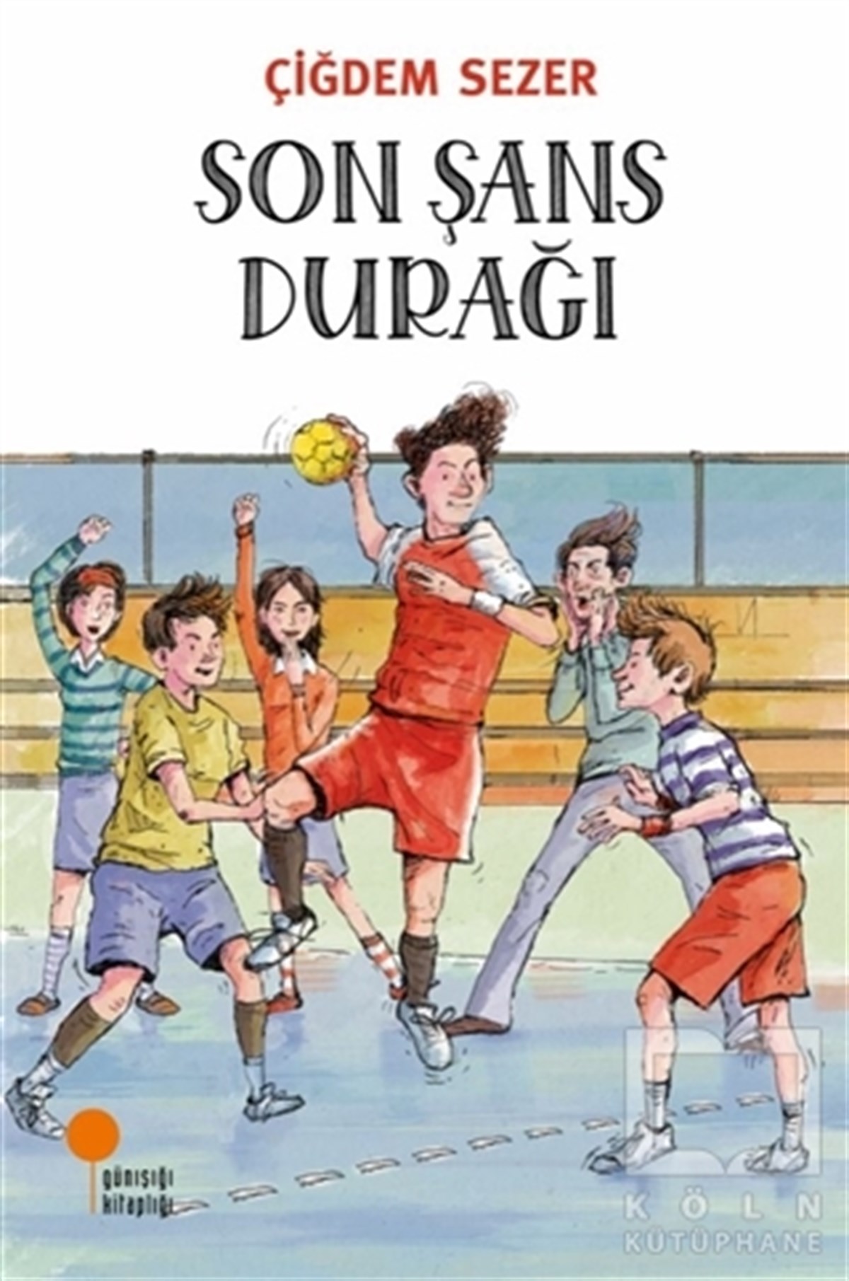 Çiğdem SezerÇocuk Hikaye KitaplarıSon Şans Durağı