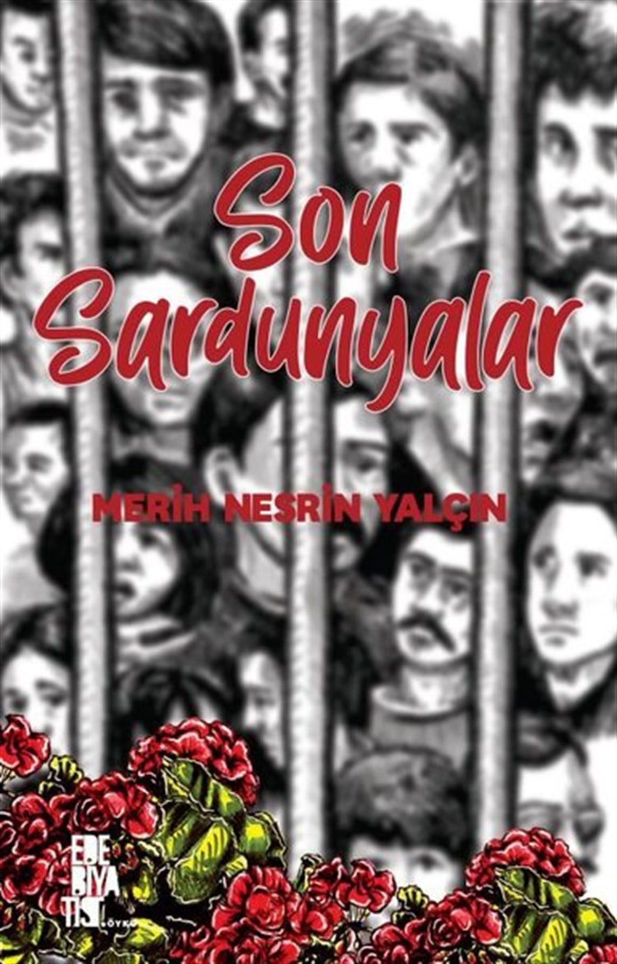 Merih Nesrin YalçınTürkiye RomanSon Sardunyalar