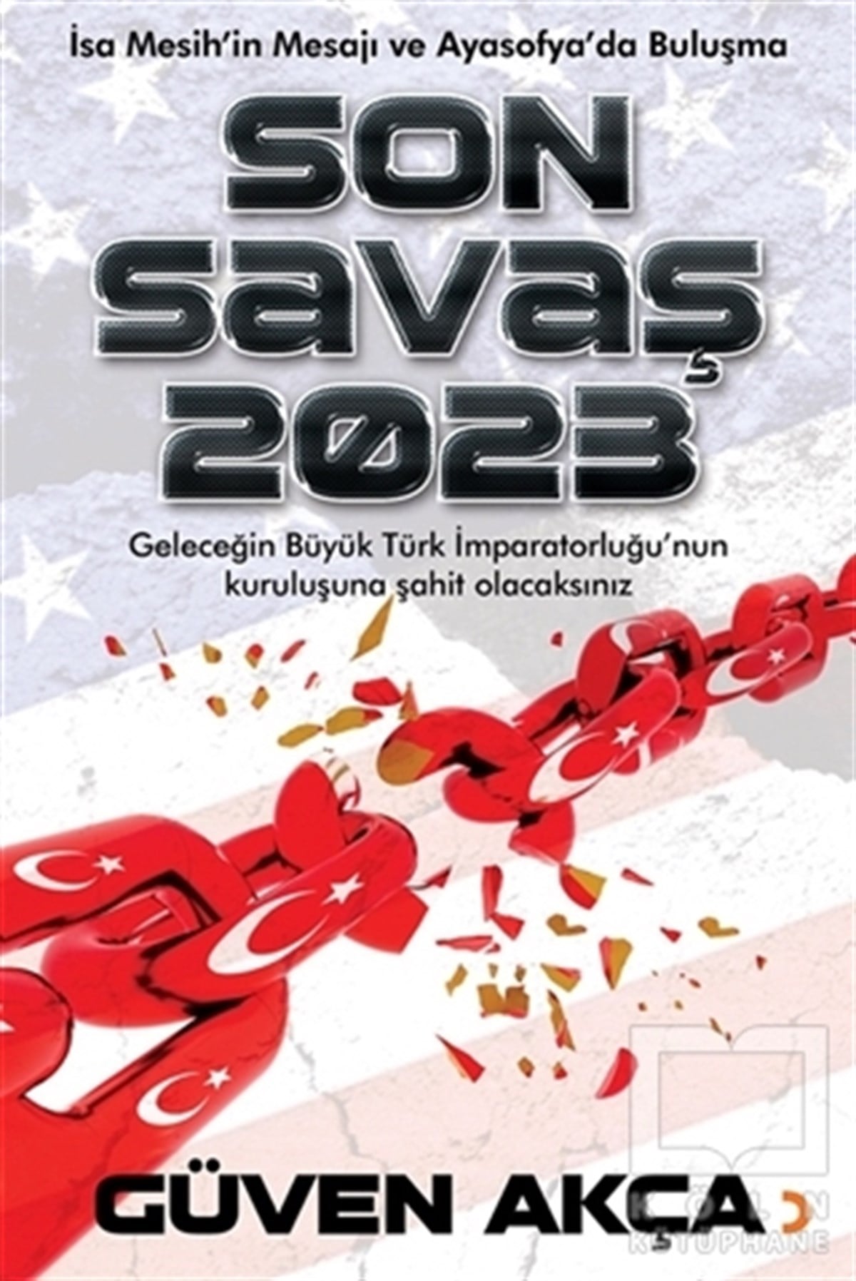 Güven AkçaTürkçe RomanlarSon Savaş 2023