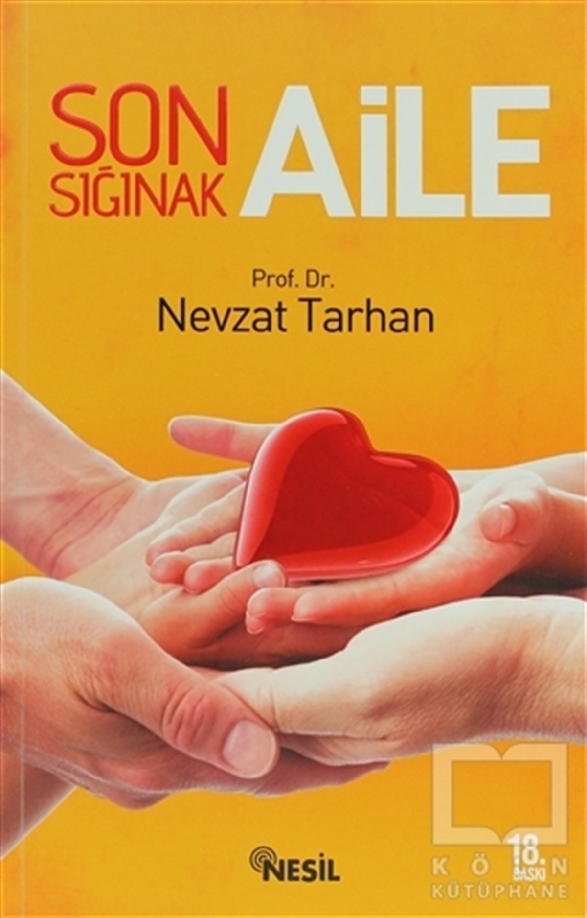 Nevzat TarhanDiğerSon Sığınak Aile
