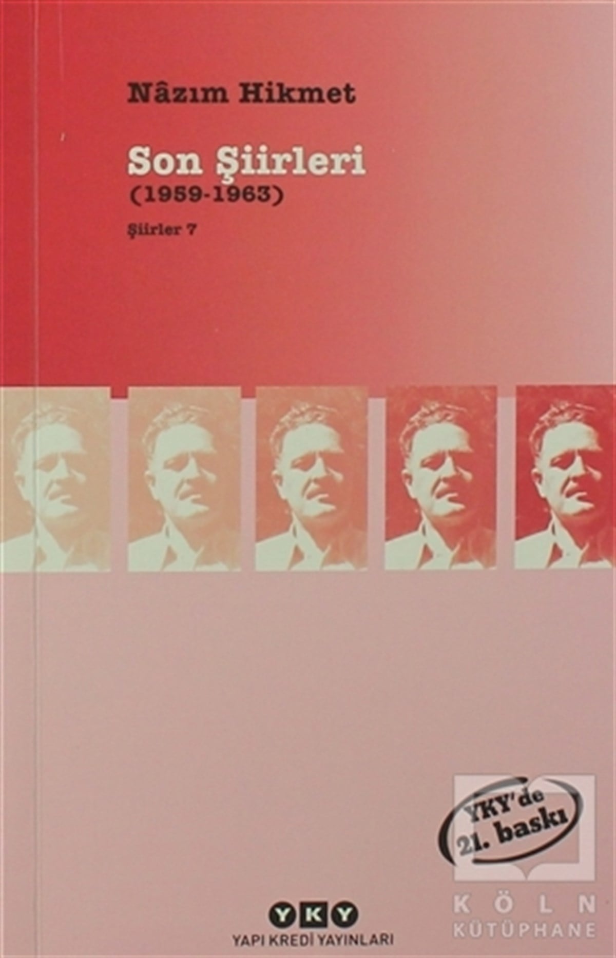 Nazım Hikmet RanTürkçe Şiir KitaplarıSon Şiirleri