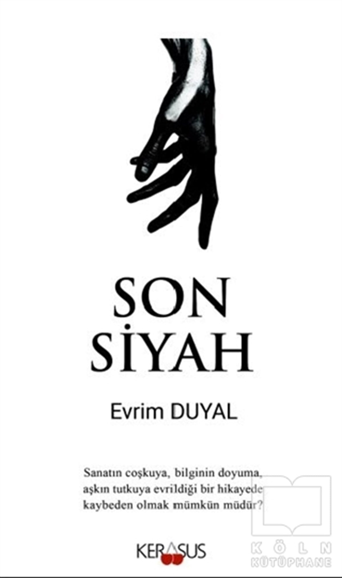 Evrim DuyalTürkçe RomanlarSon Siyah