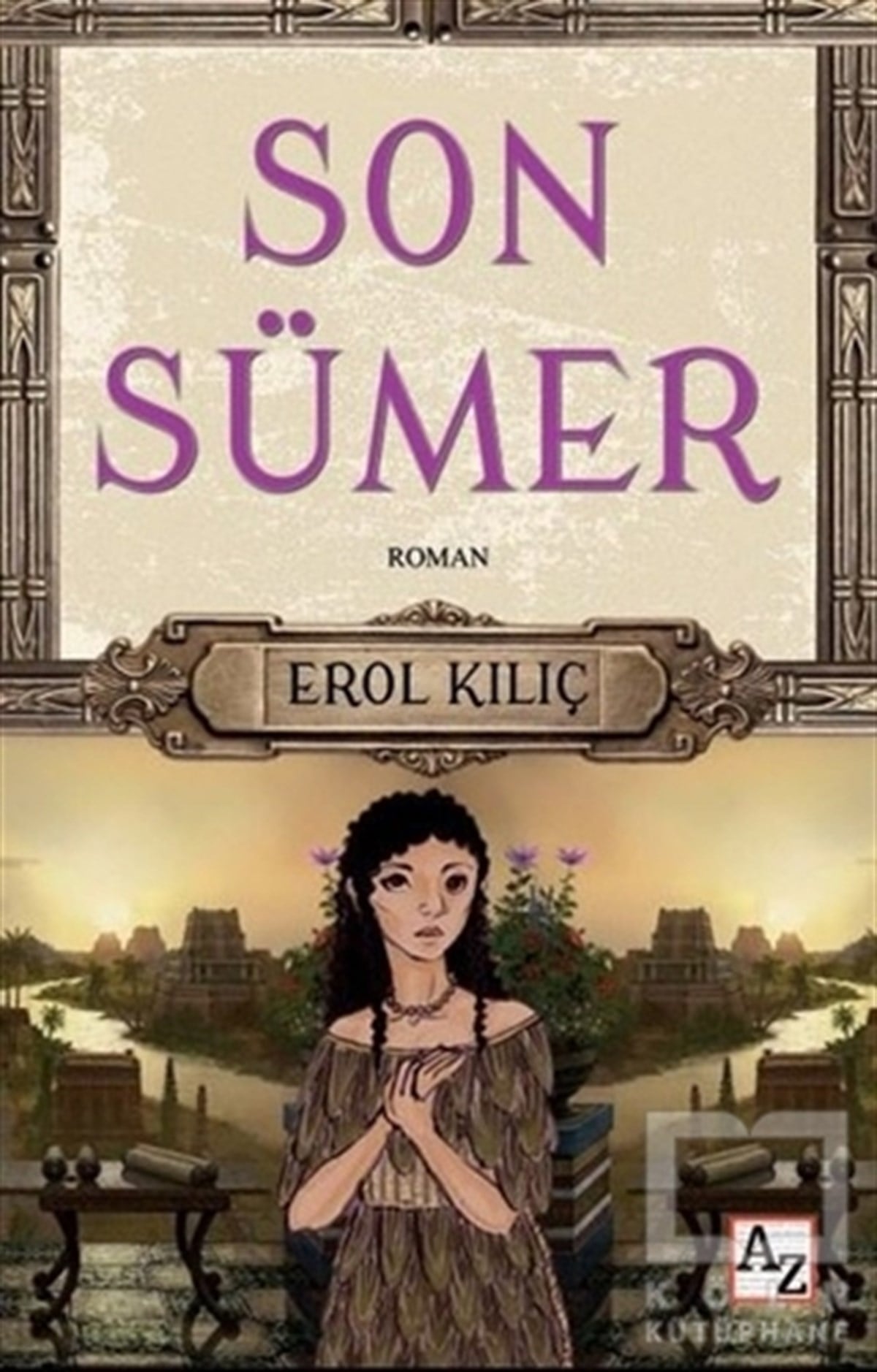Erol KılıçRomanSon Sümer