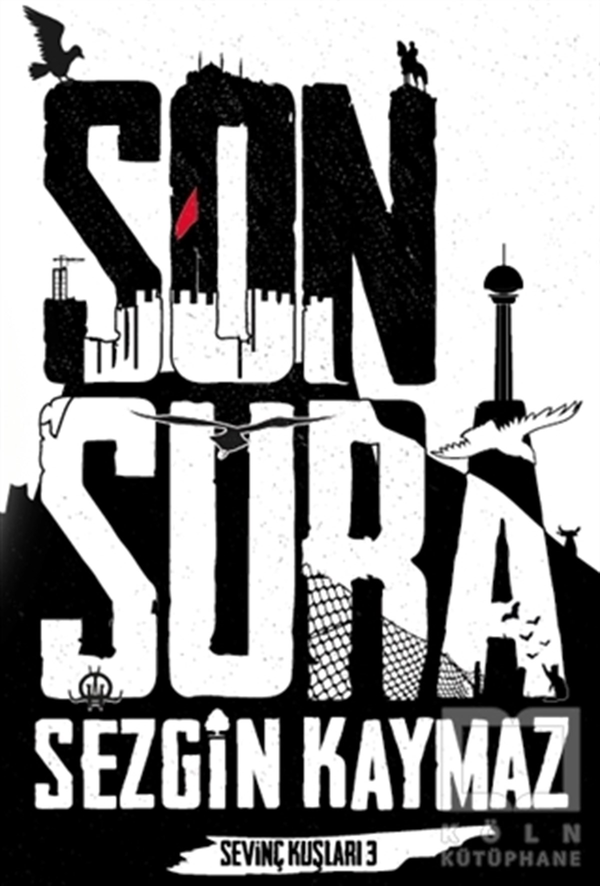 Sezgin KaymazRomanSon Şura