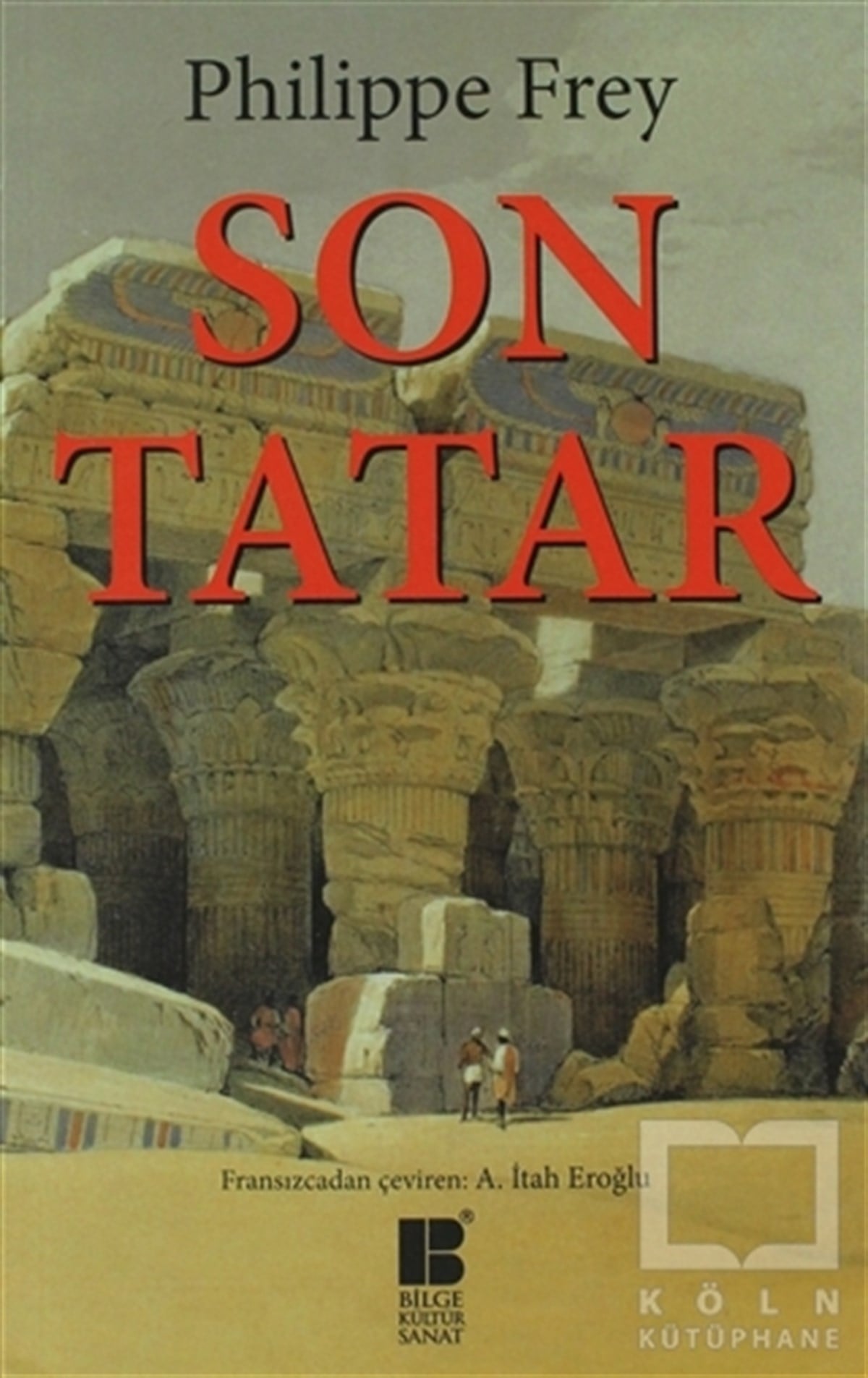 Philippe Freyİngiliz EdebiyatıSon Tatar