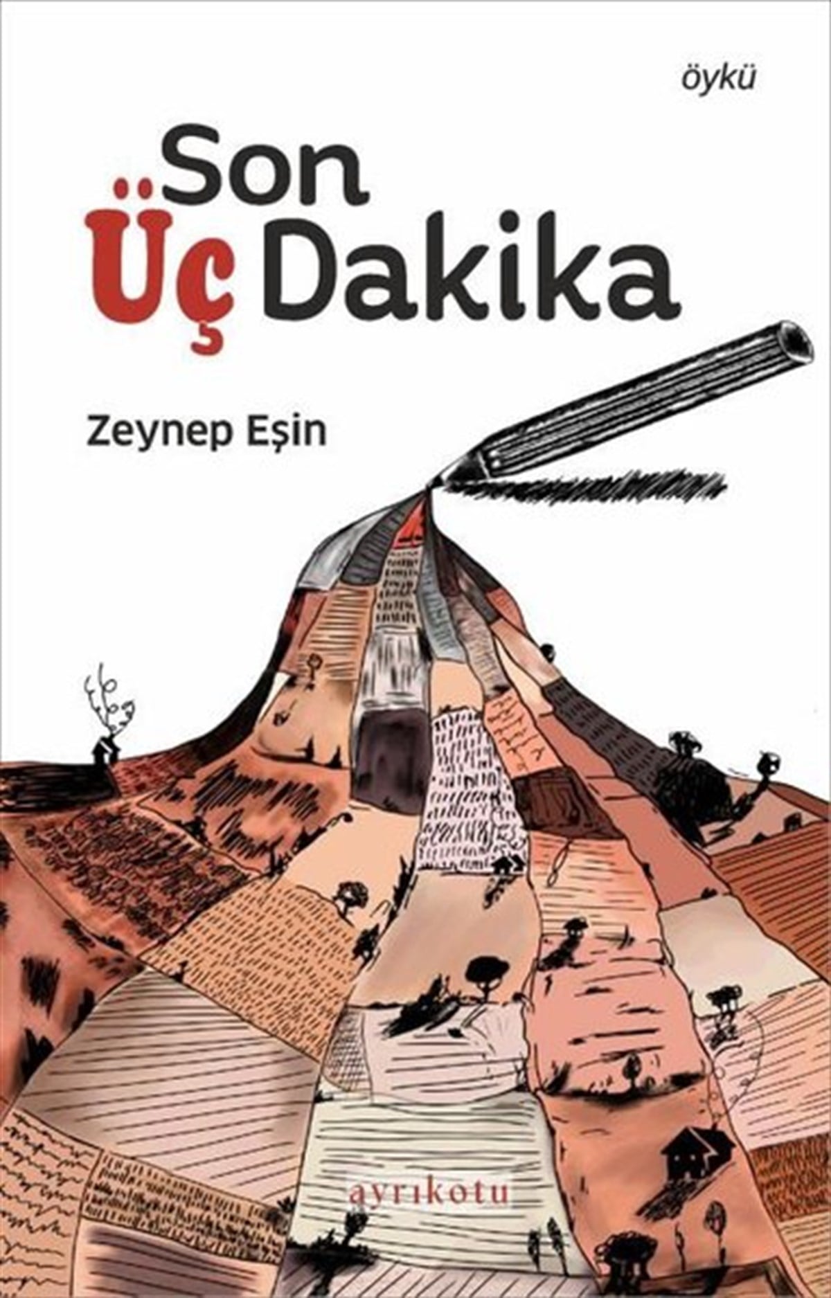 Zeynep EşinTürkiye RomanSon Üç Dakika