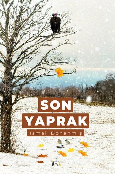 İsmail DonanmışTürk ŞiiriSon Yaprak
