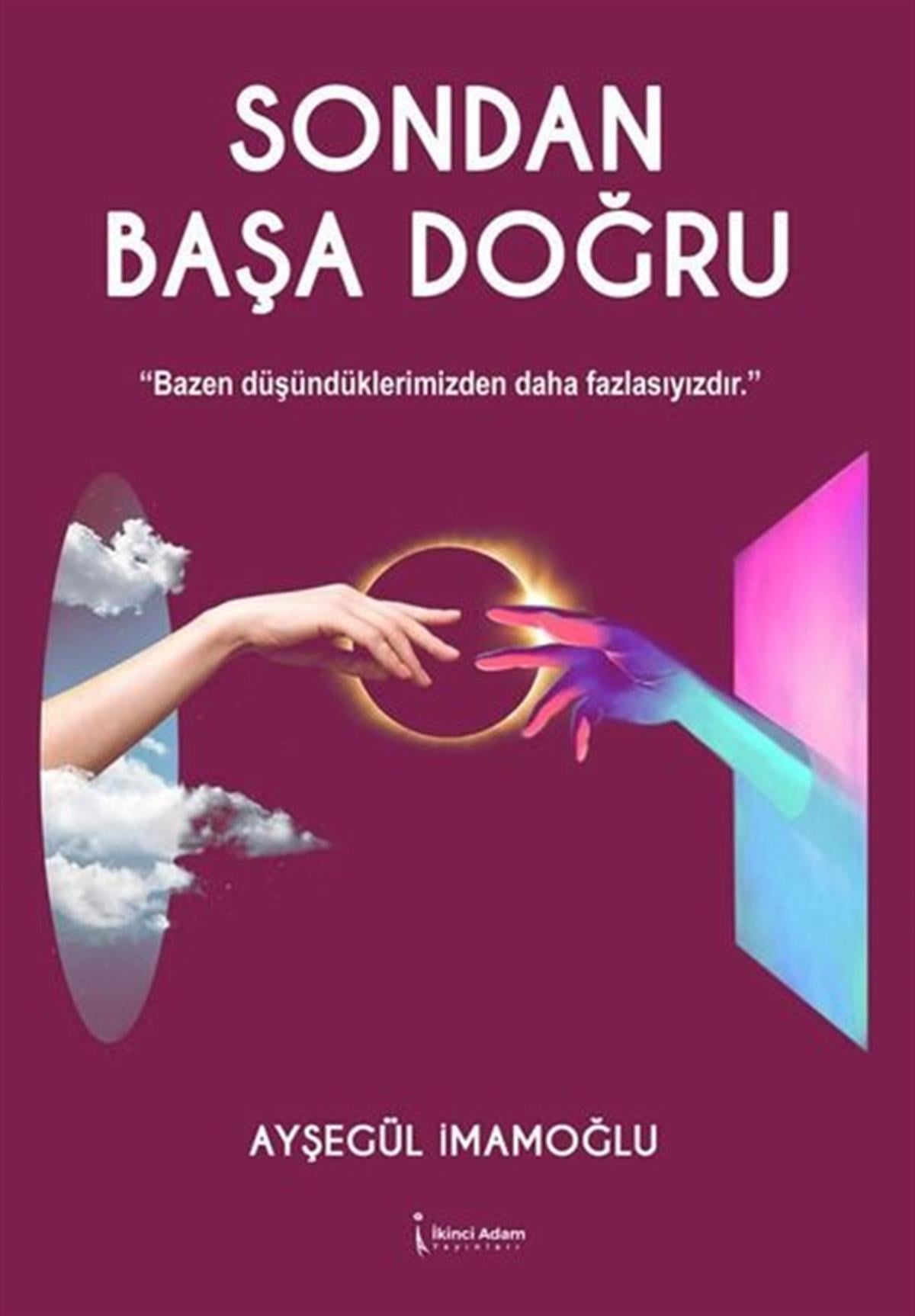 Ayşegül İmamoğluTürkiye RomanSondan Başa Doğru