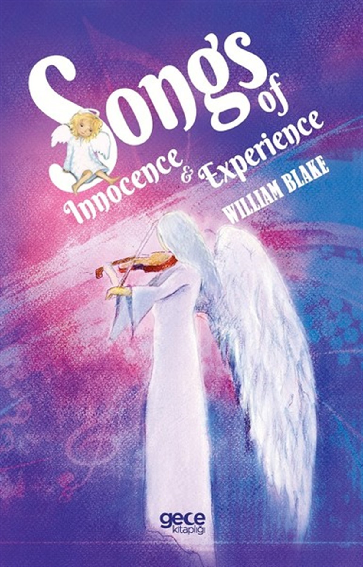 William BlakePoemsSongs of Innocence & Experience