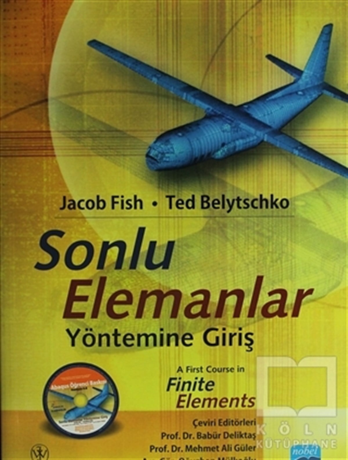 Jacob FishMühendislikSonlu Elemanlar Yöntemine Giriş