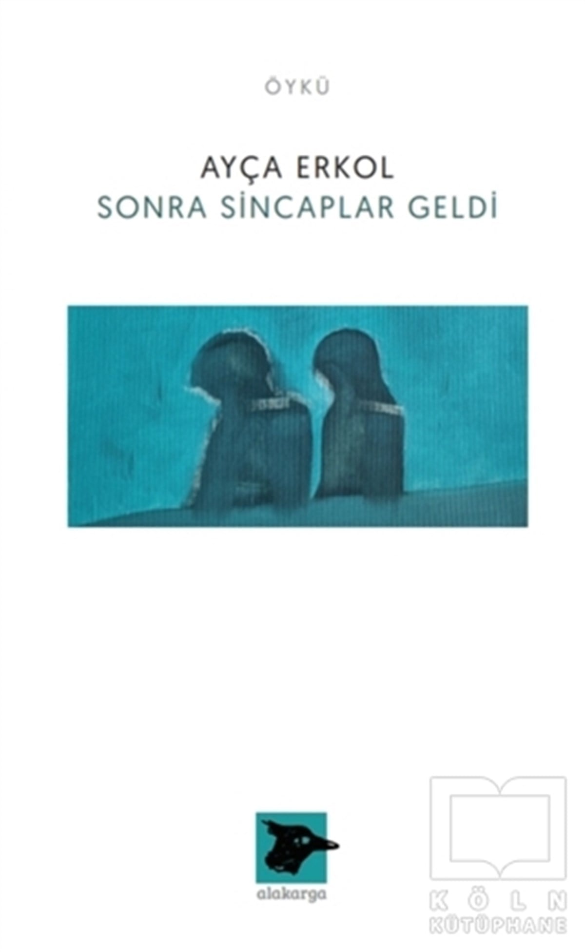 Ayça ErkolÖyküSonra Sincaplar Geldi