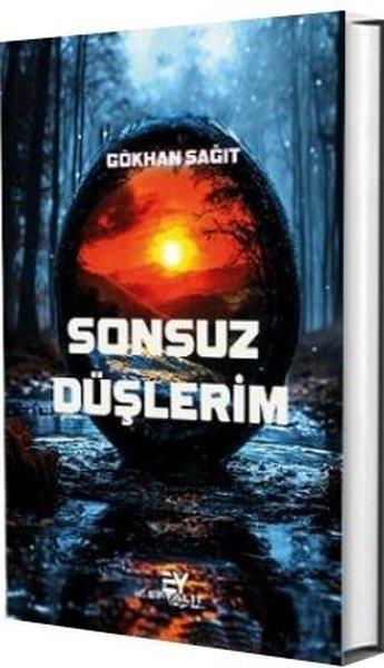 Gökhan SağitTürk ŞiiriSonsuz Düşlerim