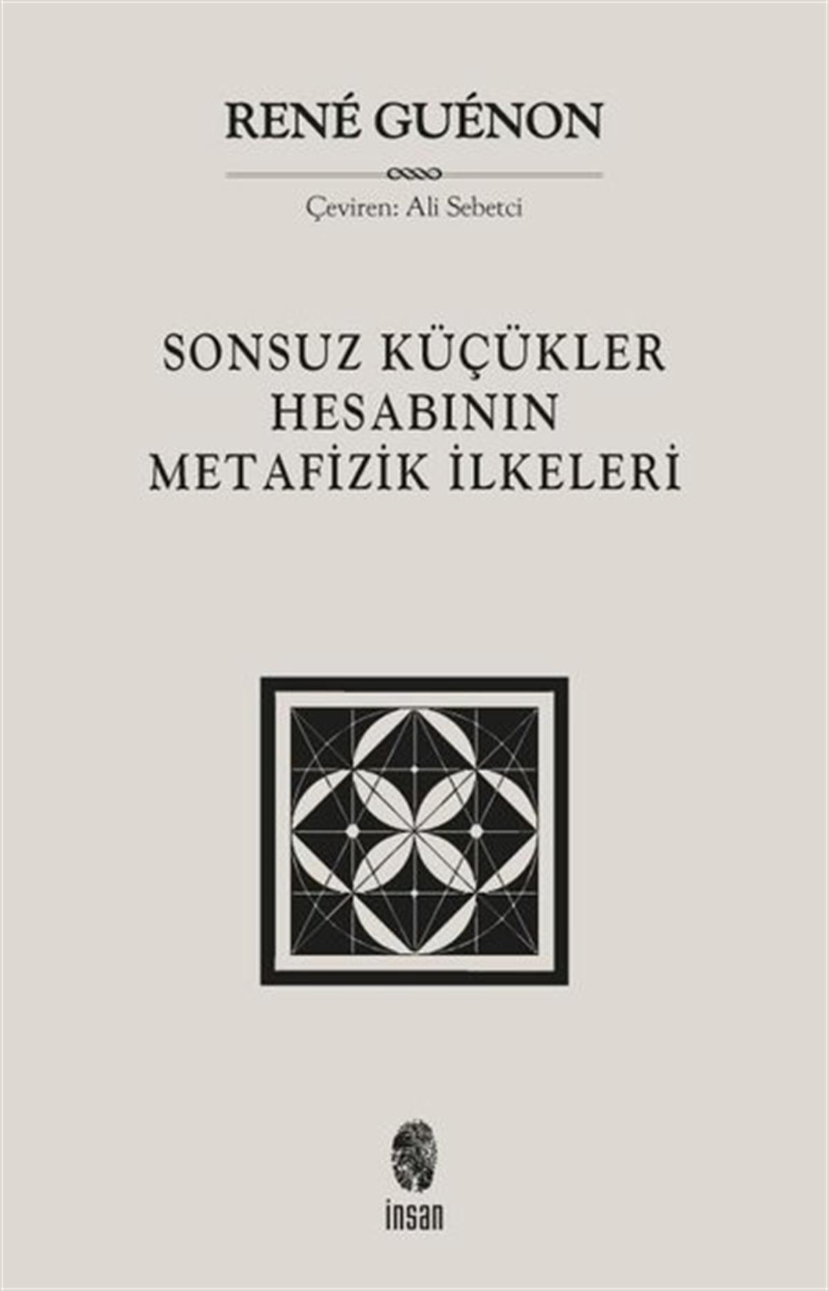 Rene GuenonMühendislikSonsuz Küçükler Hesabının Metafizik İlkeleri