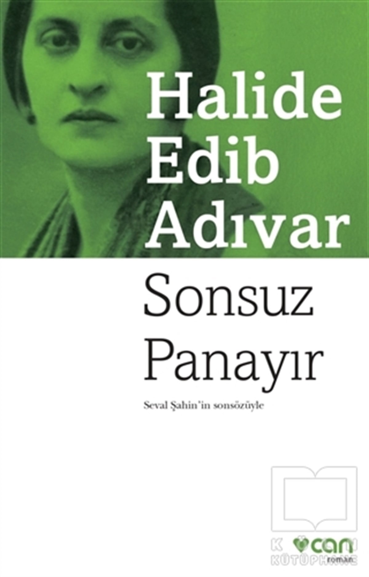 Halide Edib AdıvarRomanSonsuz Panayır