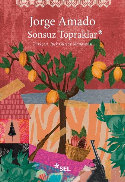Jorge AmadoDünya RomanSonsuz Topraklar