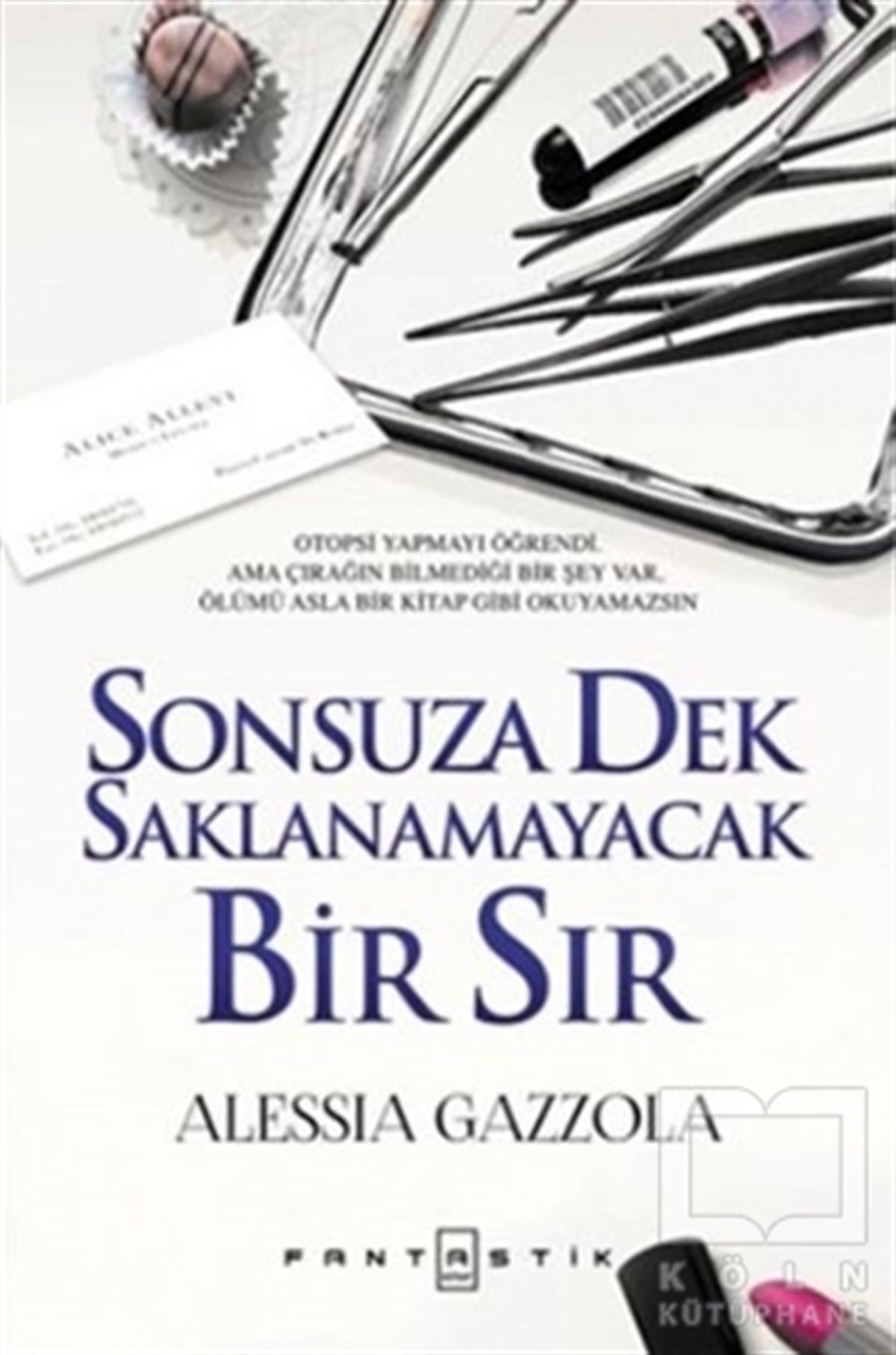 Alessia GazzolaRomanSonsuza Dek Saklanamayacak Bir Sır