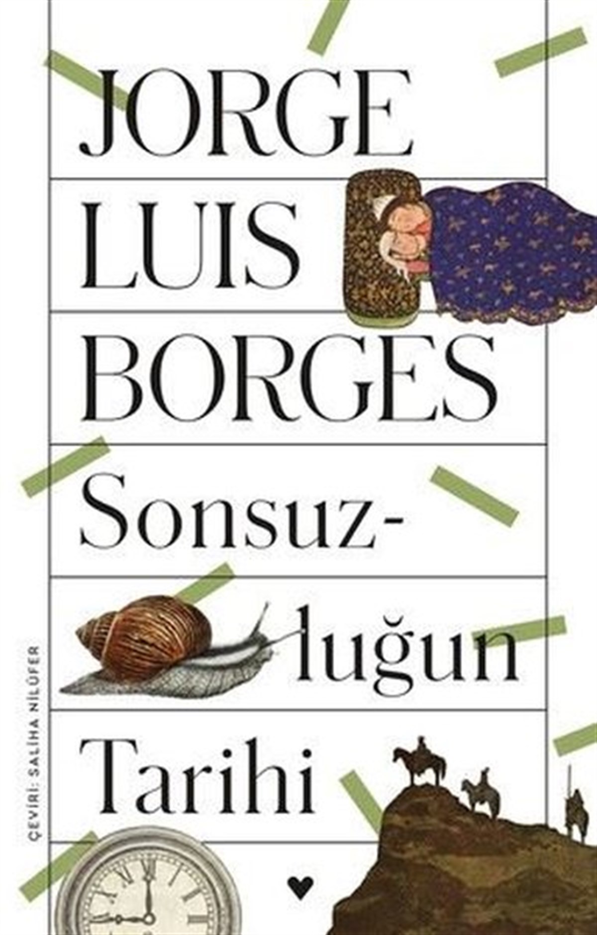Jorge Luis BorgesDünya RomanSonsuzluğun Tarihi