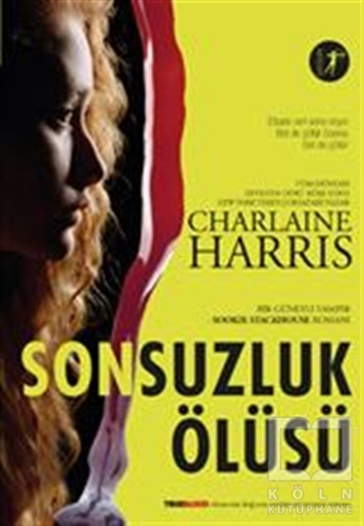 Charlaine HarrisRomanSonsuzluk Ölüsü