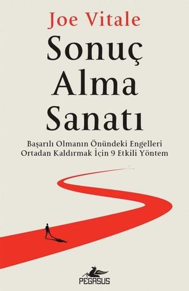 Joe VitaleKişisel Gelişim KitaplarıSonuç Alma Sanatı