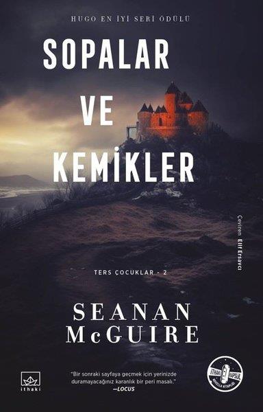 Seanan McguireFantastik Kitaplar & Fantastik RomanlarSopalar ve Kemikler - Ters Çocuklar 2