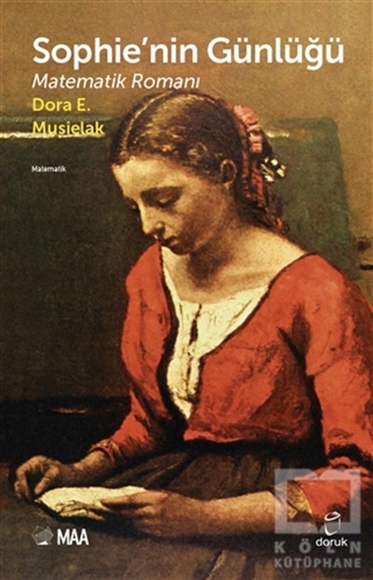 Dora E. MusielakRomanSophie’nin Günlüğü