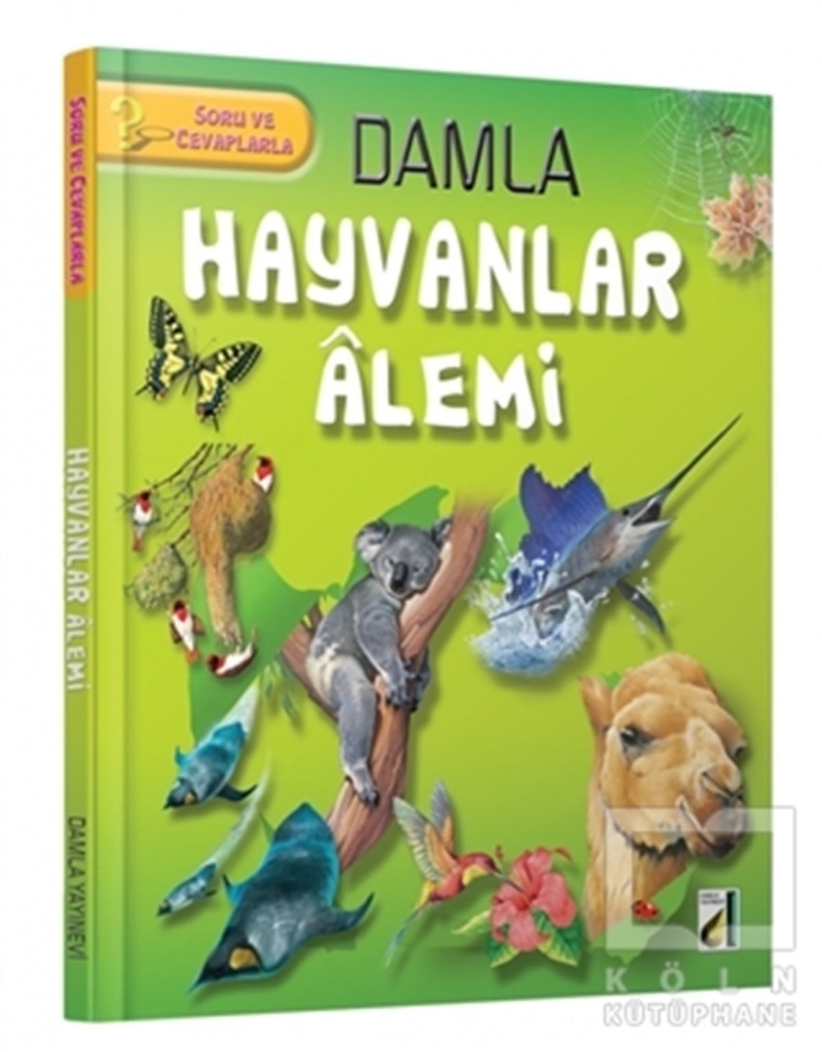 KolektifBilimsel KitaplarSoru ve Cevaplarla Hayvanlar Alemi