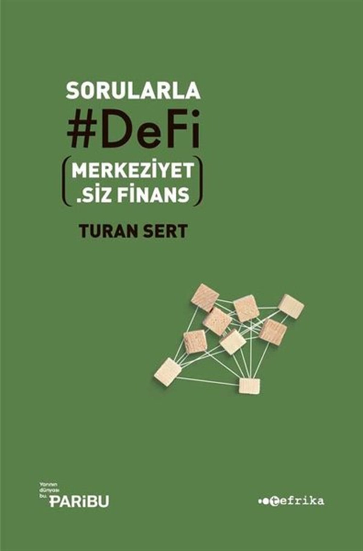 Turan SertEkonomi KitaplarıSorularla Defi