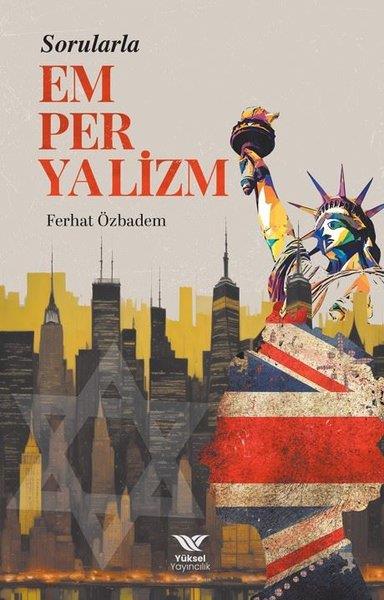 Ferhat ÖzbademGenel Politika & Siyaset Bilim & Siyaset Tarihi KitaplarıSorularla Emperyalizm