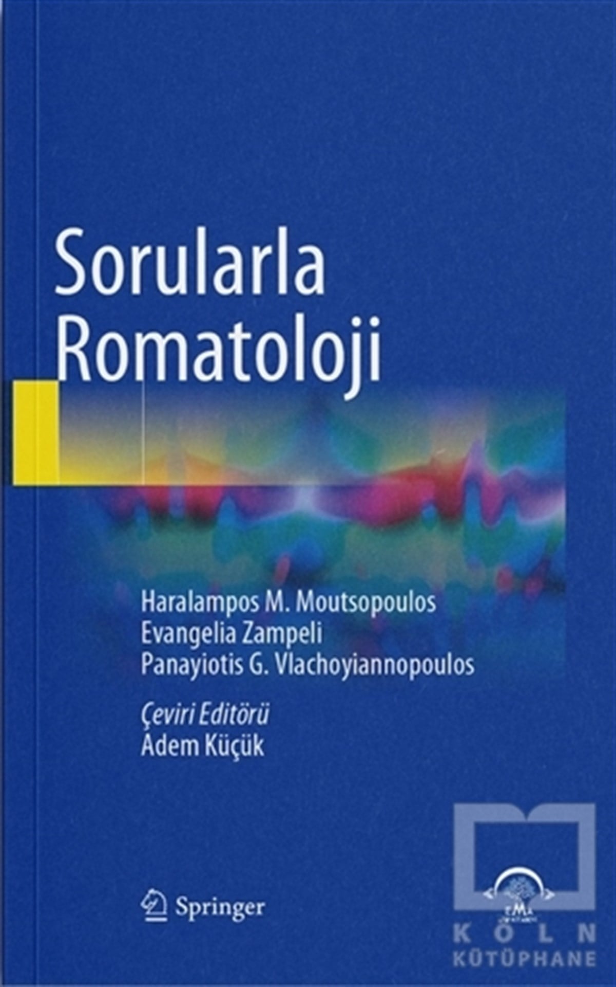 Haralampos M. MoutsopoulosTıp Bilimleri KitaplarıSorularla Romatoloji